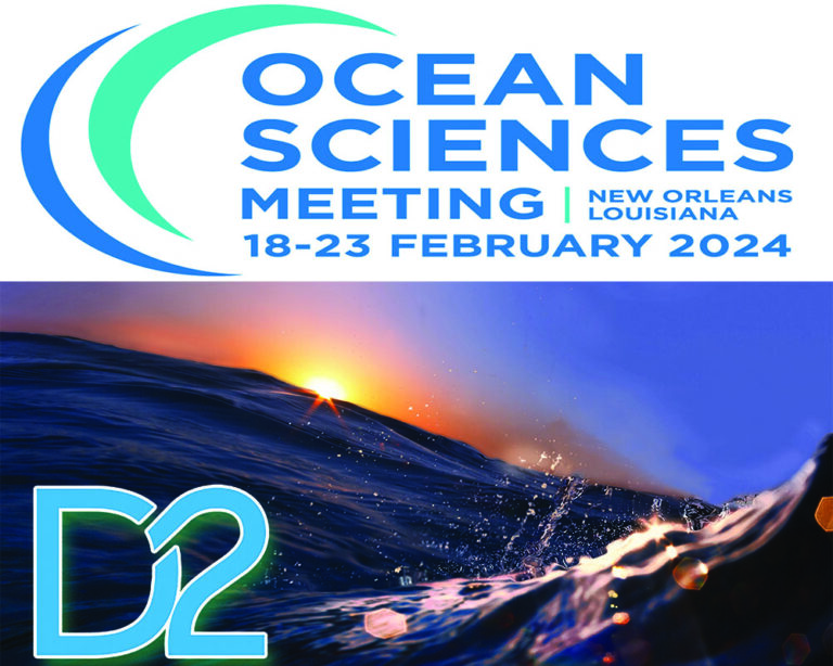 D2 to Attend OSM24 AGU Ocean Sciences Meeting 2024 D2 Incorporated